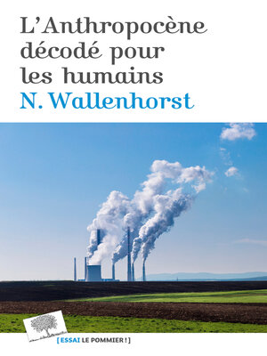 cover image of L'Anthropocène décodé pour les humains